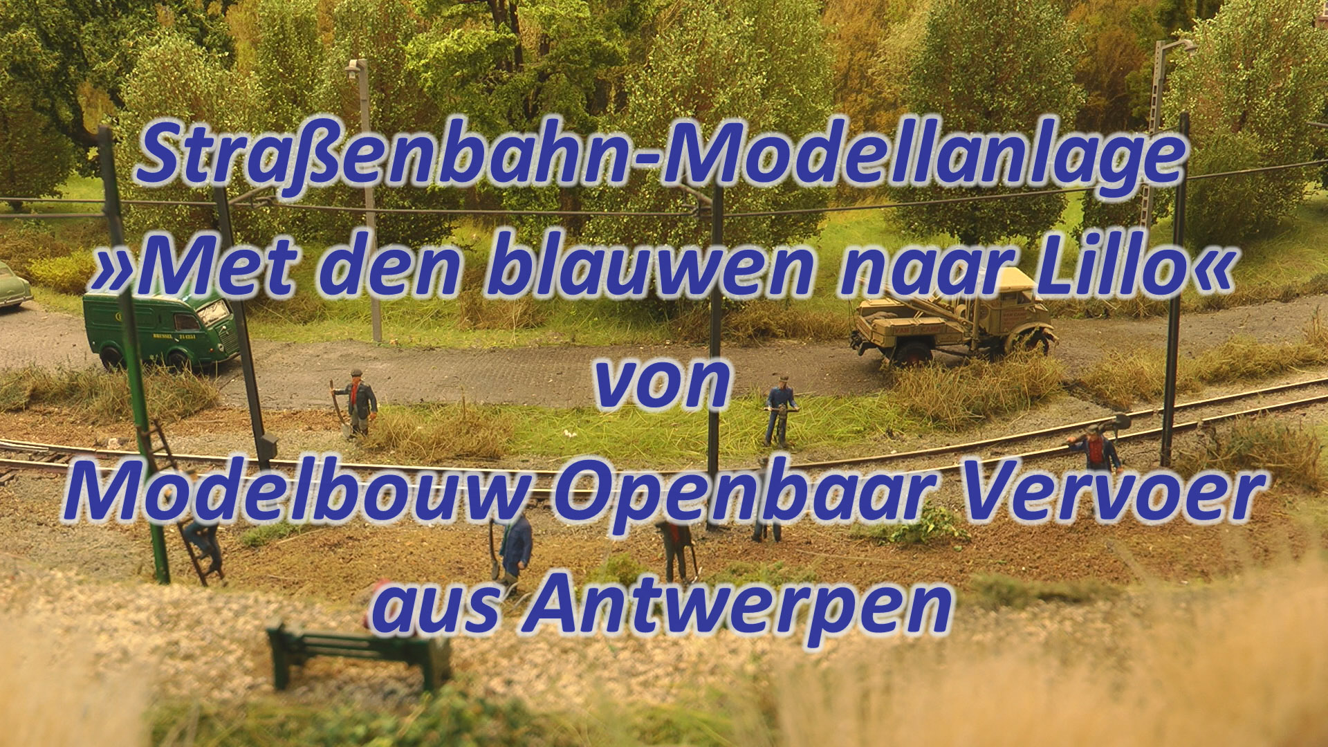 Straßenbahn Modellbahn Anlage in Spur H0 »Met den blauwen naar Lillo« von MOBOV (On TraXS 2024)