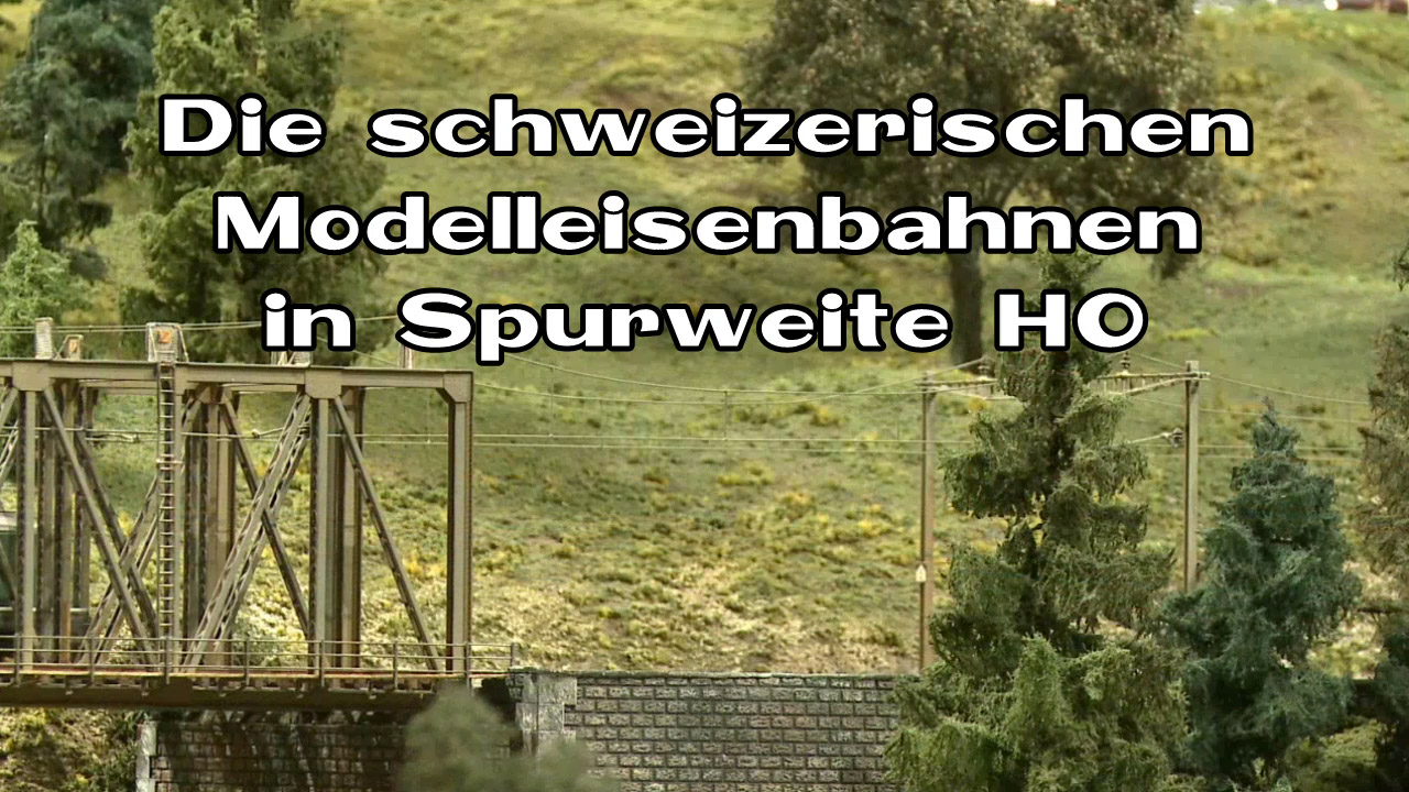 Modellbahn H0 - Die wunderbare Miniaturwelt auf dem Kaeserberg in der Schweiz