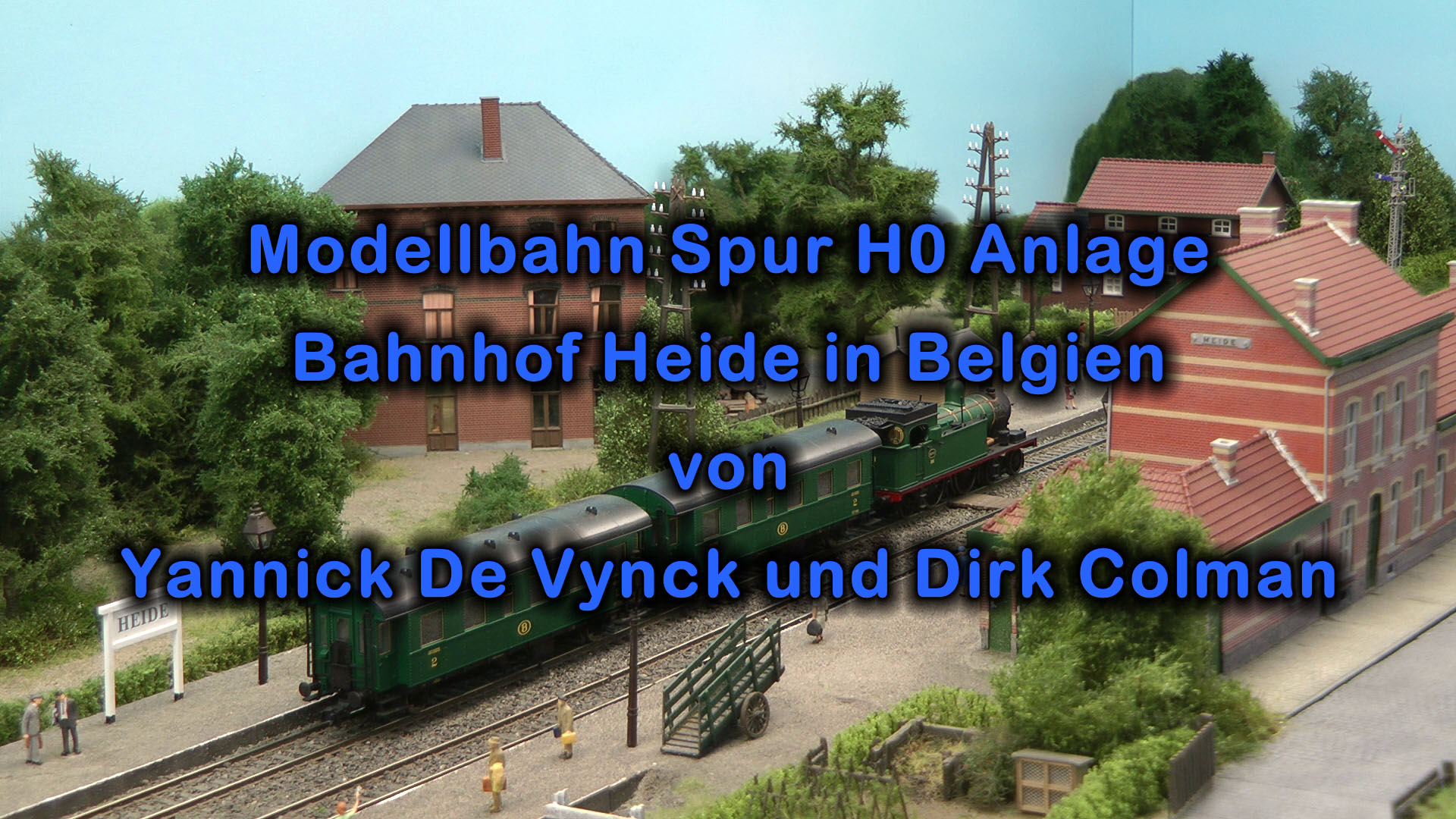 Modellbahn Spur H0 Anlage Bahnhof Heide in Belgien von Yannick De Vynck und Dirk Colman