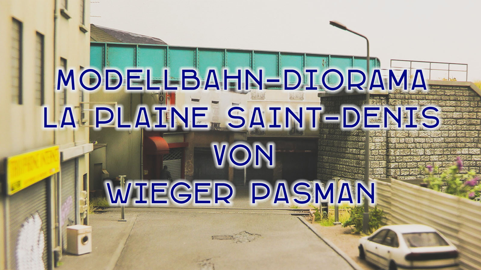 Modelleisenbahn Spur H0 Kleinanlage - Banlieue von Paris - La Plaine Saint-Denis von Wieger Pasman