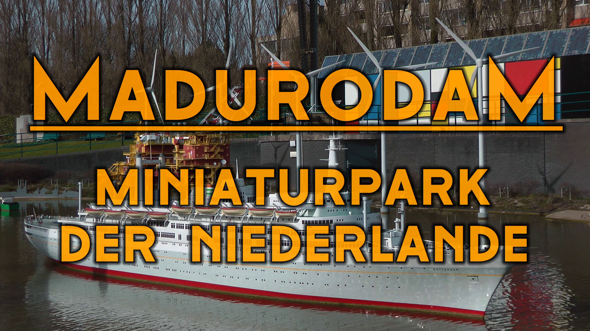 Madurodam Miniaturpark - Modellautos - Modelleisenbahn - Modellflugzeuge - Modellschiffe