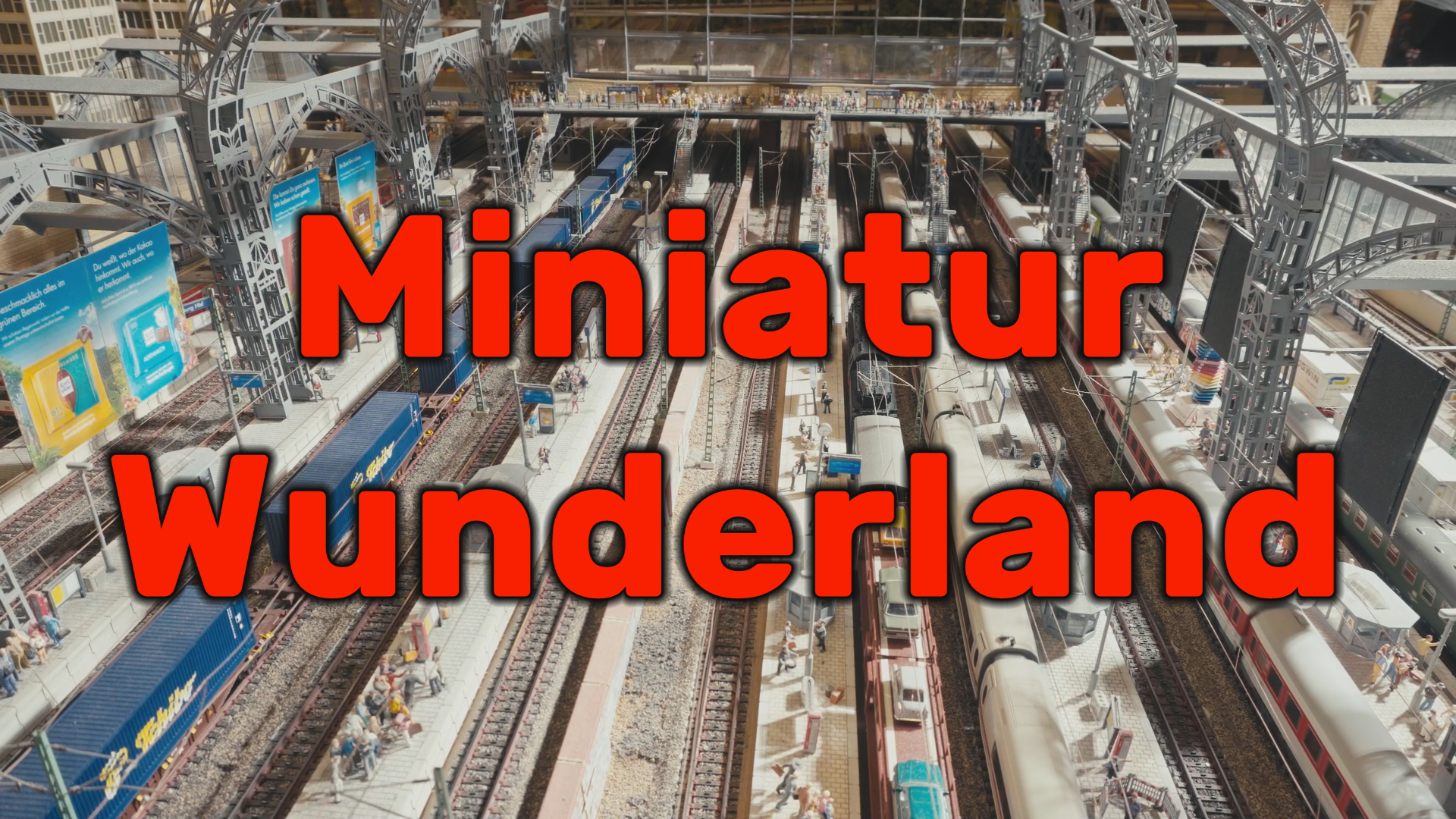 Miniatur Wunderland 2023 - Faszinierende Videoaufnahmen der größten Modelleisenbahn der Welt