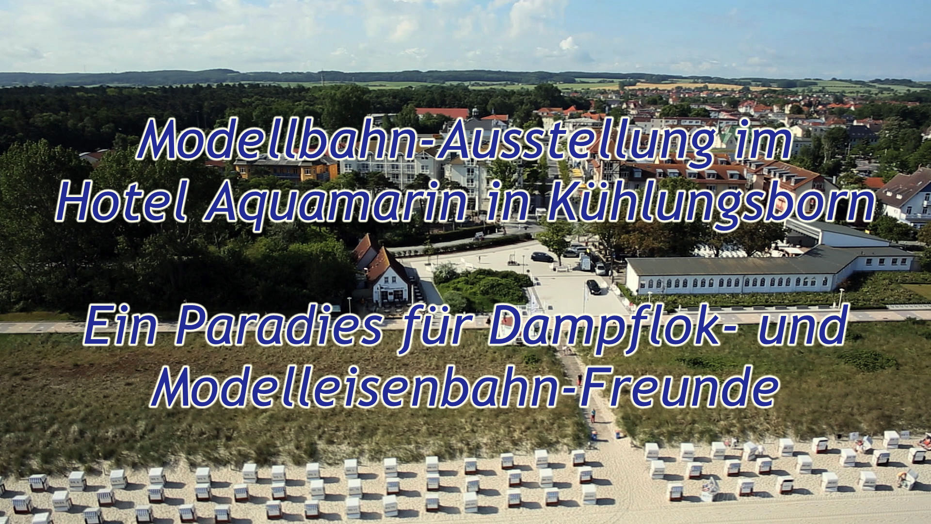 Ein Paradies für Dampflok- und Modelleisenbahn-Freunde: Modellbahn-Ausstellung im Hotel Aquamarin in Kühlungsborn