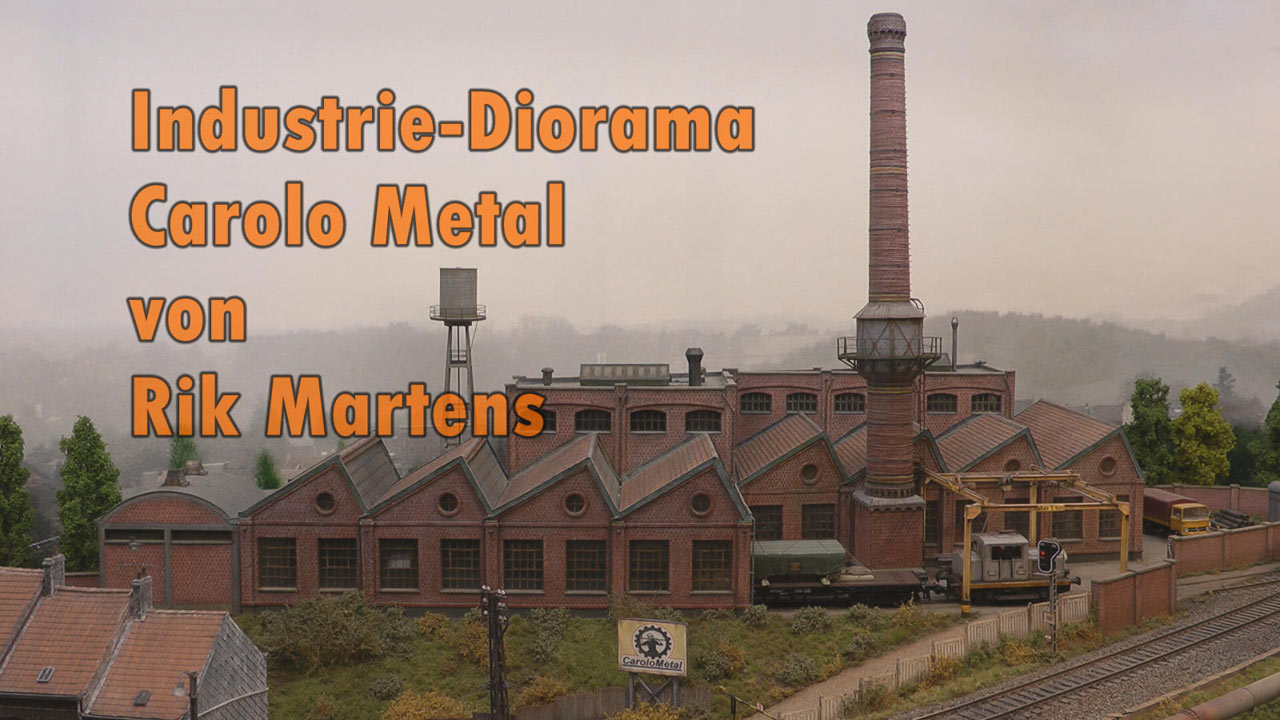 H0 Modelleisenbahn (Industrie-Diorama) Carolo Metal von Rik Martens (Modelspoor Expo 2024)